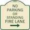 Signmission No Parking or Standing Fire Lane W/ Right Arrow Heavy-Gauge Aluminum Sign, 18" x 18", TG-1818-23682 A-DES-TG-1818-23682 - alternate 1